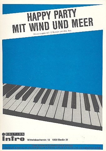 Happy Party mit Wind und Meer:  Album für Gesang und Klavier  