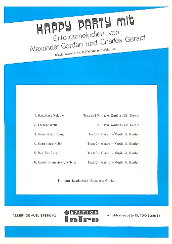 Happy Party mit Erfolgsmelodien von  Alexander Gordan und Charles Gerard:  für Gesang und Klavier