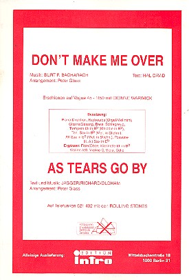 Don't make me over  und  As Tears go by:  für Salonorchester  