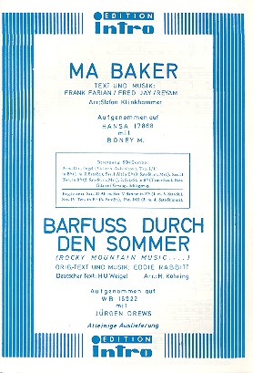 Ma Baker  und  Barfuss durch den Sommer:  für Salonorchester  Direktion und Stmmen