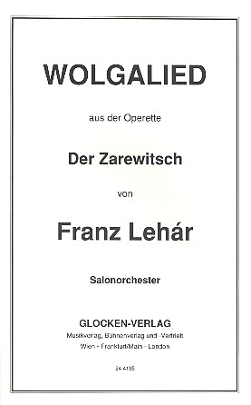 Wolgalied aus Der Zarewitsch&nbsp;&nbsp;für Salonorchester&nbsp;&nbsp;