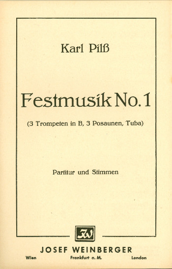 Festmusik Nr.1  für 3 Trompeten, 3 Posaunen und Tuba  Partitur und Stimmen