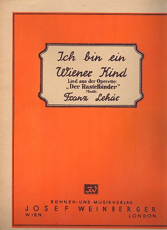Ich bin ein Wiener Kind für&nbsp;&nbsp;Sopran und Klavier&nbsp;&nbsp;
