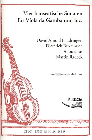 4 hanseatische Sonaten für  Viola da Gamba und Bc  Stimmen (Bc nicht ausgesetzt)
