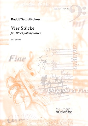 4 Stücke&nbsp;&nbsp;für 4 Blockflöten (SATB)&nbsp;&nbsp;Spielpartitur