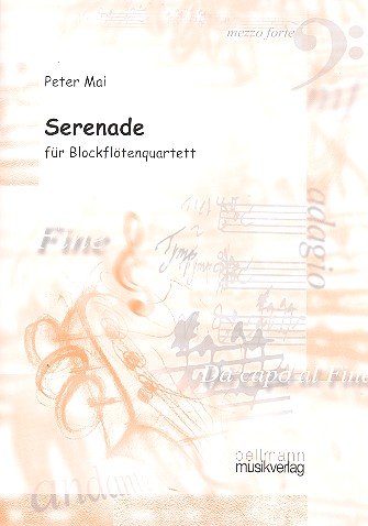 Serenade  für 4 Blockflöten (SATB)  Partitur und Stimmen