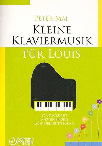 Kleine Klaviermusik für Louis&nbsp;&nbsp;für Klavier&nbsp;&nbsp;