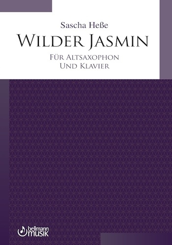 Wilder Jasmin  für Altsaxophon und Klavier  