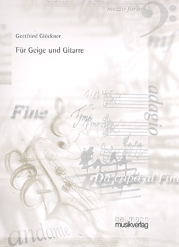 Für Geige und Gitarre  für Violine und Gitarre  2 Spielpartituren