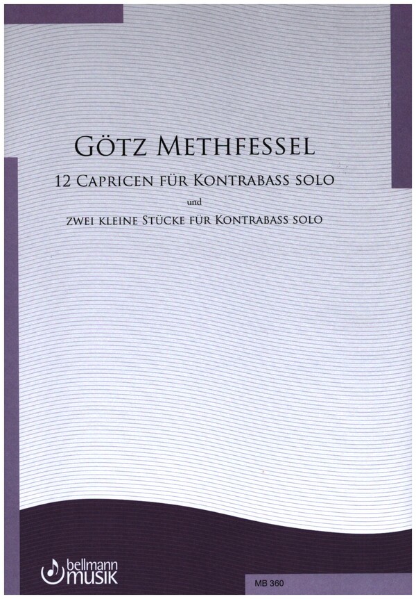 12 Capricen und 2 kleine Stücke&nbsp;&nbsp;für Kontrabass solo&nbsp;&nbsp;