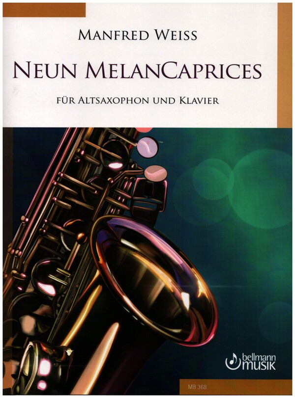 9 MelanCaprices  für Altsaxophon und Klavier  