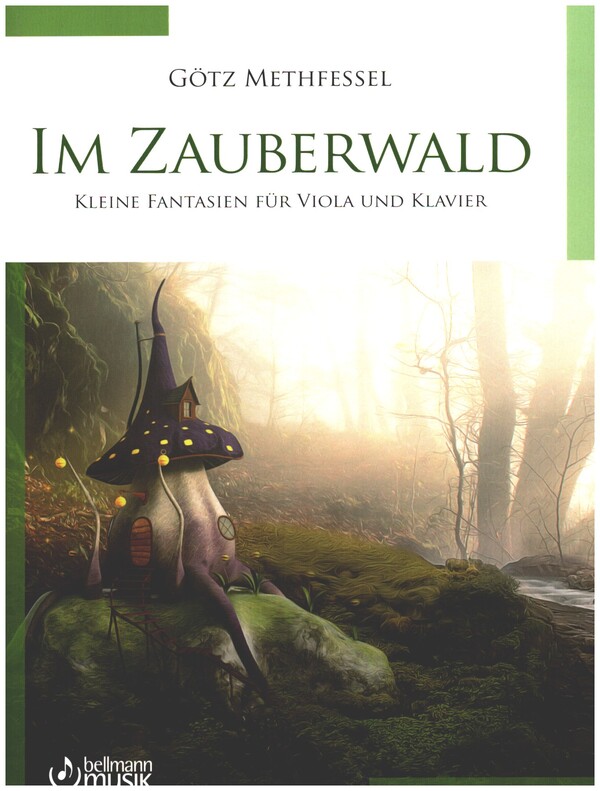 Im Zauberwald&nbsp;&nbsp;für Viola und Klavier&nbsp;&nbsp;