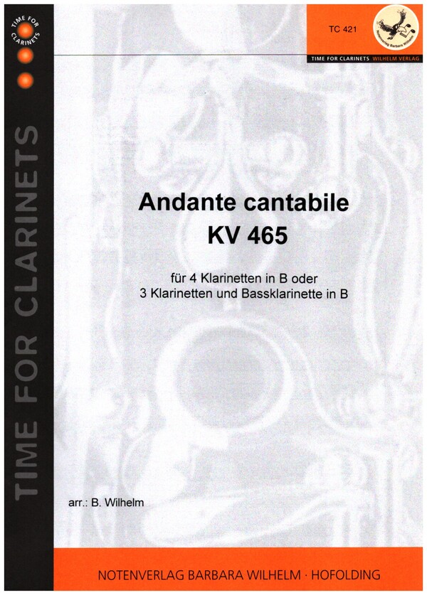Andante cantabile KV465  für 4 Klarinetten (3 Klarinetten und Bassklarinette)  Partitur und Stimmen