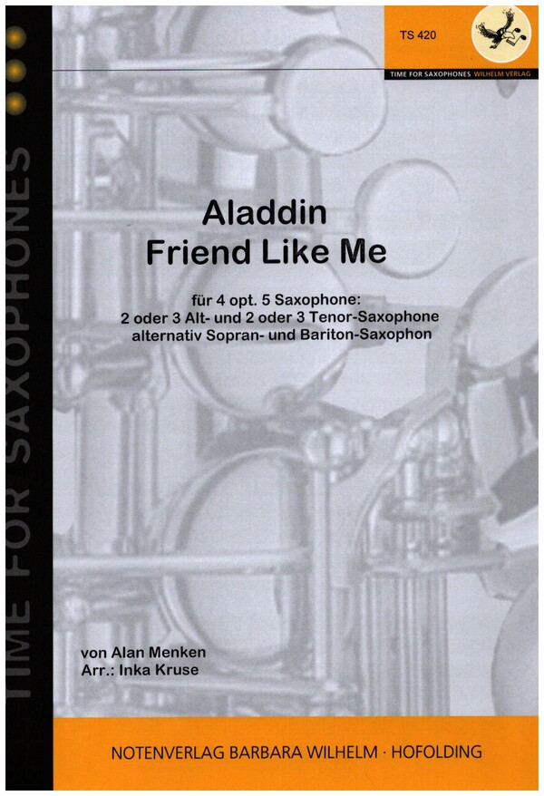 Aladdin - Friend like me  für 4-5 Saxophone  Partitur und Stimmen