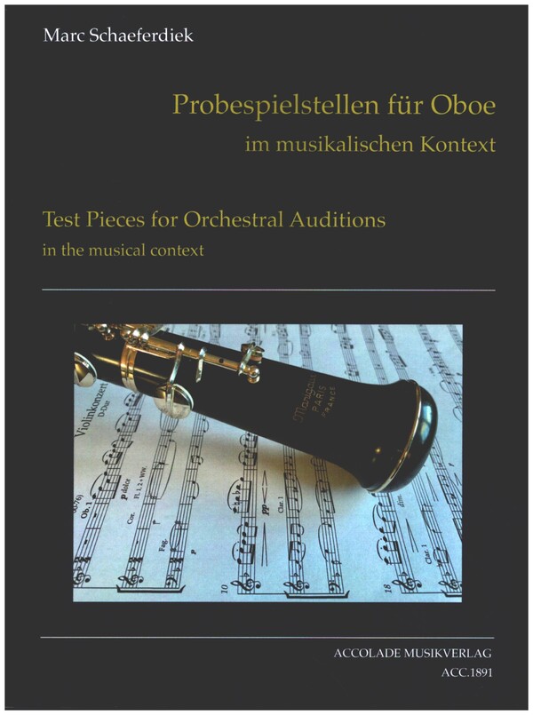 Probespielstellen im musikalischen Kontext&nbsp;&nbsp;für Oboe&nbsp;&nbsp;
