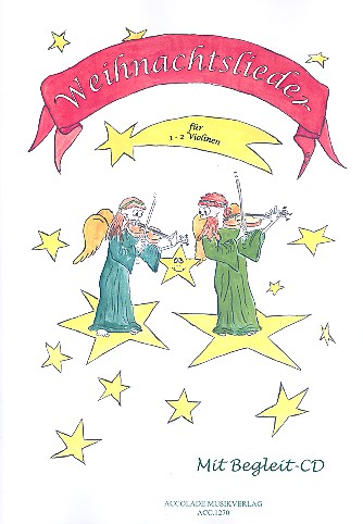 Weihnachtslieder (+CD): für 1-2 Violinen&nbsp;&nbsp;(mit Text und Akkorden)&nbsp;&nbsp;