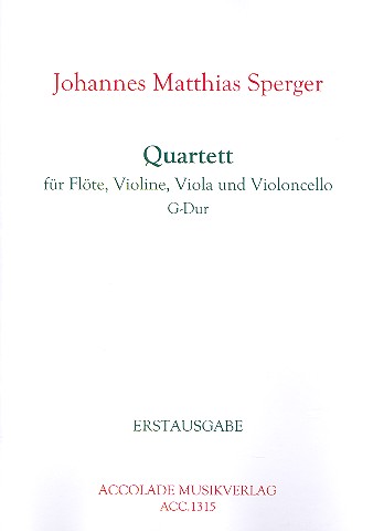 Quartett G-Dur für Flöte, Violine, Viola  und Violoncello  Partitur und Stimmen