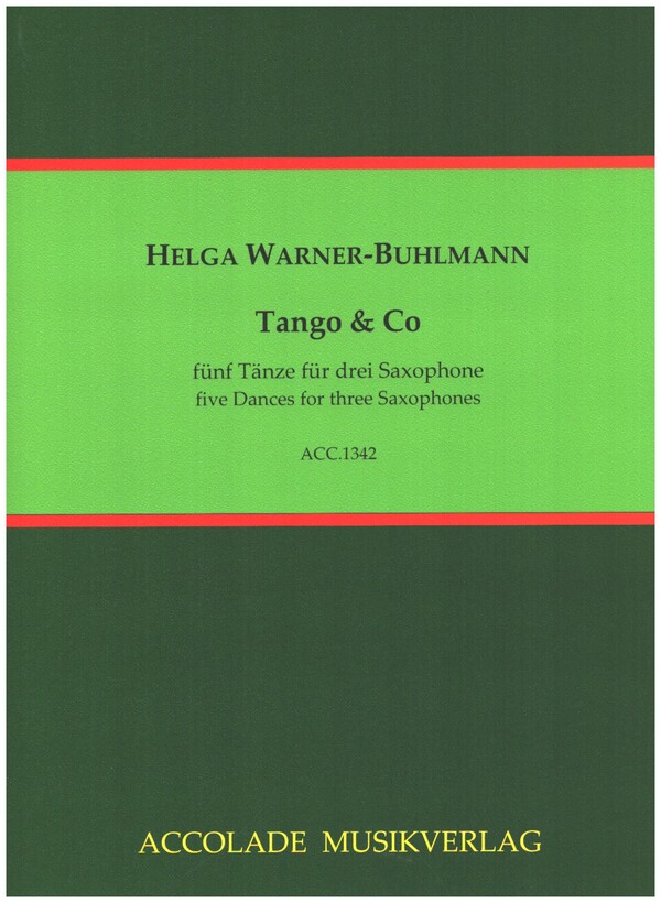Tango und Co  für 3 Saxophone (AAT)  Partitur und Stimmen