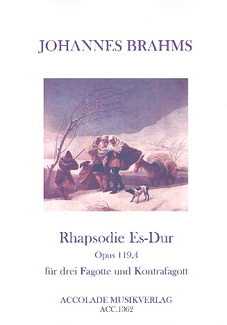 Rhapsodie Es-Dur op.119,4 für&nbsp;&nbsp;3 Fagotte und Kontrafagott&nbsp;&nbsp;Partitur und Stimmen