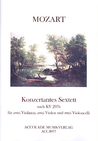 Konzertantes Sextett KV297b für 2 Violinen,&nbsp;&nbsp;2 Violen und 2 Violoncelli&nbsp;&nbsp;Partitur und Stimmen