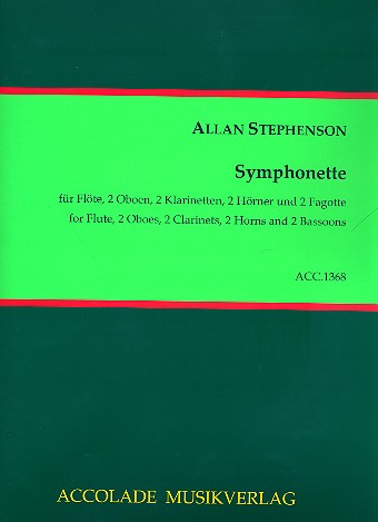 Symphonette  für Flöte, 2 Oboen, 2 Klarinetten, 2 Hörner und 2 Fagotte  Partitur und Stimmen