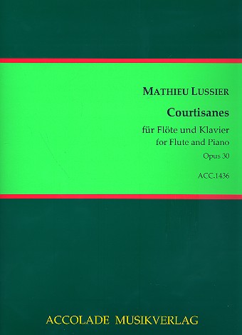 Courtisanes op.30 für Flöte und Klavier    