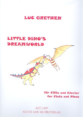 Little Dino's Dreamworld  für Flöte und Klavier  