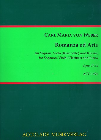 Romanza ed Aria aus Der Freischütz op.77,13&nbsp;&nbsp;für Sopran, Viola und Klavier&nbsp;&nbsp;Stimmen