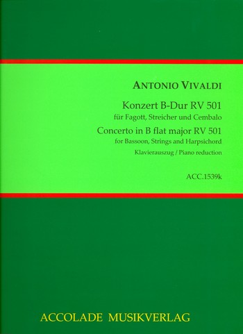Konzert B-Dur RV501 für Fagott, Streicher und Bc&nbsp;&nbsp;für Fagott und Klavier&nbsp;&nbsp;