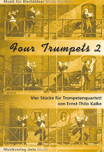 Four Trumpets II für 4 Trompeten&nbsp;&nbsp;Partitur und Stimmen&nbsp;&nbsp;