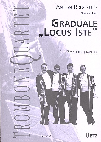 Graduale Locus iste&nbsp;&nbsp;für 4 Posaunen (Tenorhörner/Tuben)&nbsp;&nbsp;Partitur und Stimmen