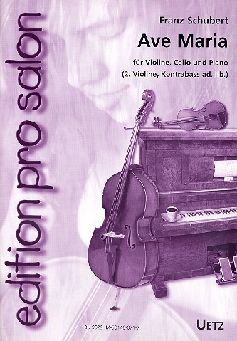 Ave Maria für Violine, Violoncello  und Klavier (weitere C- und B-Stimmen ad lib)  Stimmen