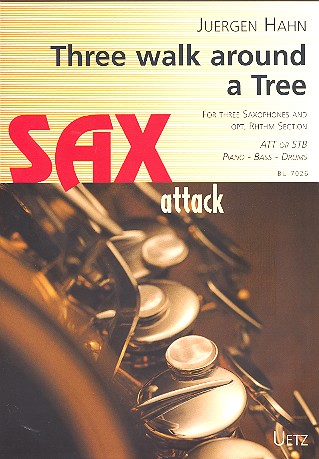 Three alked around a Tree: für 3 Saxophone,&nbsp;&nbsp;(Klavier, Bass, Schlagzeug ad lib)&nbsp;&nbsp;Partitur und Stimmen