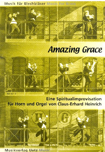 Amazing grace Spiritualimprovisation  für Horn und Orgel  