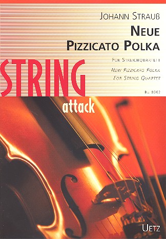 Neue Pizzicato-Polka op.449&nbsp;&nbsp;für Streichquartett&nbsp;&nbsp;Partitur und Stimmen