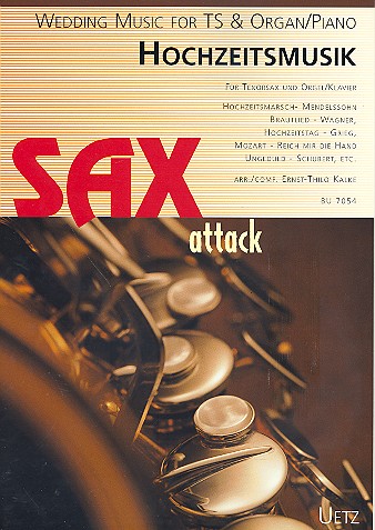 Hochzeitsmusik für Tenorsaxophon&nbsp;&nbsp;und Orgel (Klavier)&nbsp;&nbsp;