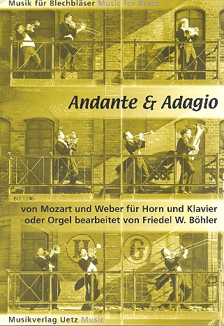 Andante & Adagio für Horn und Klavier (Orgel)&nbsp;&nbsp;&nbsp;&nbsp;