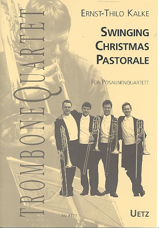 Swinging Christmas Pastorale&nbsp;&nbsp;für 4-5 Posaunen&nbsp;&nbsp;Partitur und Stimmen