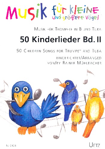 50 Kinderlieder Band 2:  für Trompete und Tuba  Spielpartitur