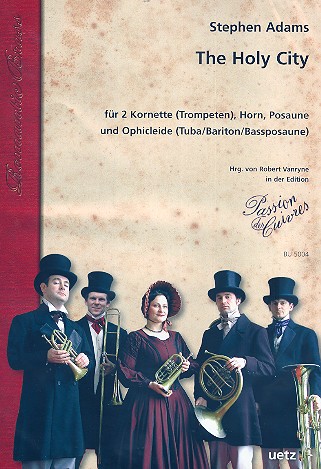 The holy City für 2 Kornette (Trompeten), Horn,&nbsp;&nbsp;Posaune und Ophicleide (Tuba/Bariton)&nbsp;&nbsp;Partitur und Stimmen