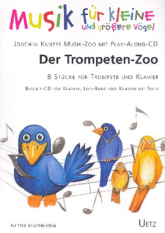 Der Trompeten-Zoo (+CD)&nbsp;&nbsp;für Trompete und Klavier&nbsp;&nbsp;