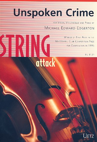 Unspoken Crime für Violine, Violoncello&nbsp;&nbsp;und Klavier&nbsp;&nbsp;Stimmen