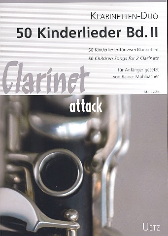 50 Kinderlieder Band 2:  für 2 Klarinetten  Spielpartitur