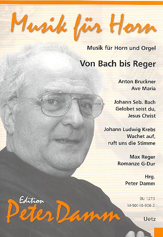 Von Bach bis Reger&nbsp;&nbsp;für Horn und Orgel&nbsp;&nbsp;