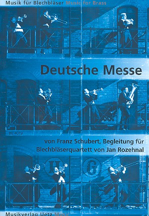 Deutsche Messe D872&nbsp;&nbsp;für 4 Blechbläser (gem Chor ad lib)&nbsp;&nbsp;Partitur und Stimmen