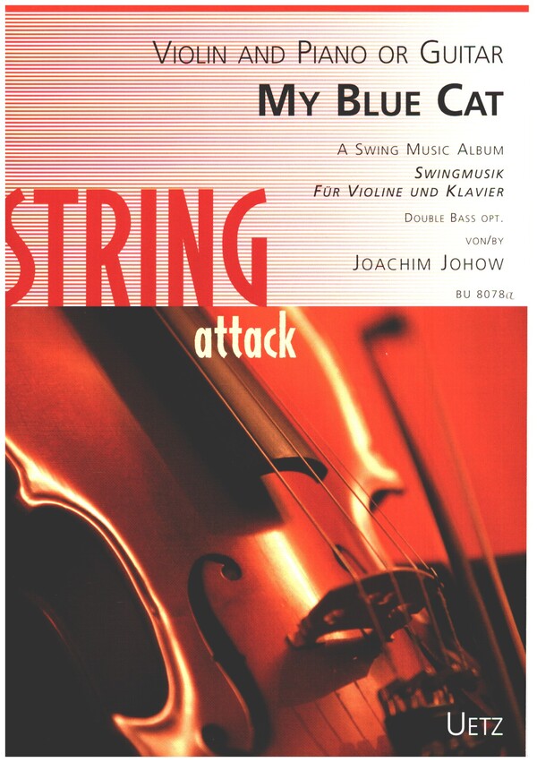 My blue Cat:  für Violine und Klavier (Gitarre), Kontrabass ad lib  Partitur und Stimmen