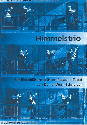 Himmelstrio Nr.1 Wum17&nbsp;&nbsp;für Horn in F, Posaune und Tuba&nbsp;&nbsp;Partitur und Stimmen