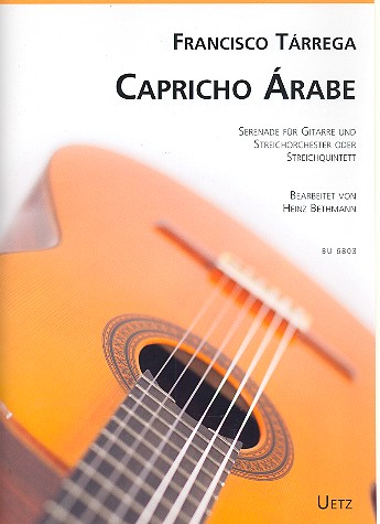 Capricho árabe  für Gitarre und Streichorchester (5 Streicher)  Partitur und Stimmen (Streicher 3-2-2-2-1)