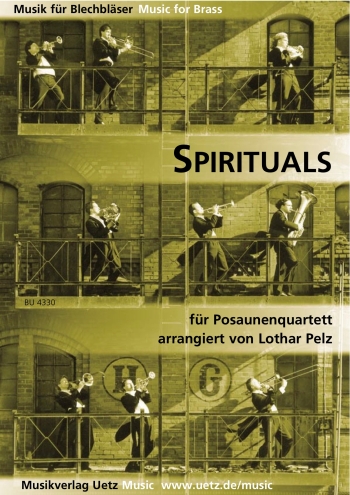 Spirituals&nbsp;&nbsp;für 4 Posaunen&nbsp;&nbsp;Partitur und Stimmen