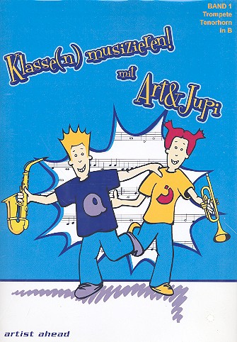 Klassenmusizieren mit Art & Jupi Band 1  für Trompete (Tenorhorn)  